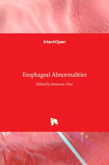 Esophageal Abnormalities by Jianyuan Chai - Hardback