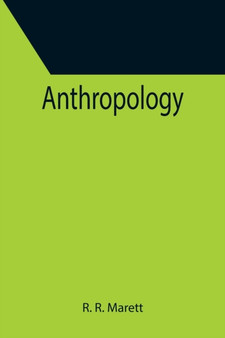 Anthropology by R R Marett - Paperback