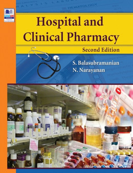 Hospital and Clinical Pharmacy by S Balasubramanian - Hardback