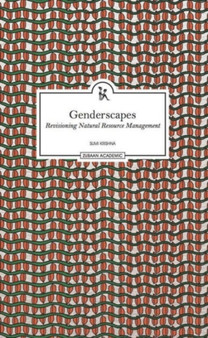 Genderscapes : Revisioning Natural Resource Management by Sumi Krishna - Paperback