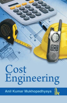 Cost Engineering by Anil Kumar Mukhopadhyaya - Paperback