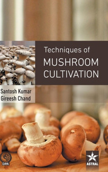 Techniques of Mushroom Cultivation by Gireesh Chand - Hardback