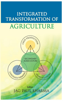 Integrated Transformation of Agriculture by Jag Paul Sharma - Hardback