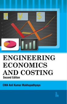 Engineering Economics and Costing by Anil Kumar Mukhopadhyaya - Paperback