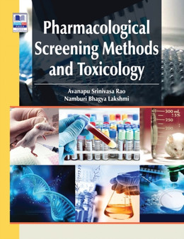 Pharmacological Screening Methods & Toxicology : Revised & Updated by Avanapu Srinivasa Srinivasa Rao - Hardback