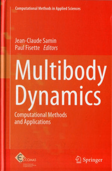 Multibody Dynamics : Computational Methods and Applications : 28 by Jean-Claude Samin - Hardback