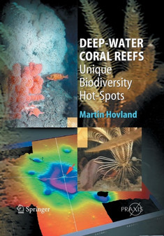 Deep-water Coral Reefs : Unique Biodiversity Hot-Spots by Martin Hovland - Paperback