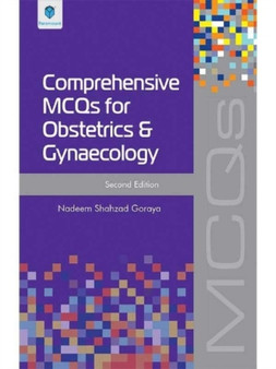 Comprehensive MCQs for Obstetrics & Gynaecology by Nadeem Shahzad Goraya - Paperback