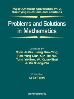 Problems And Solutions In Mathematics : 0 by Tatsien Li - Paperback