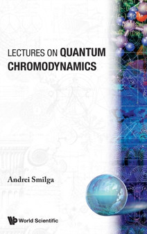 Lectures On Quantum Chromodynamics by Andrei Smilga - Hardback
