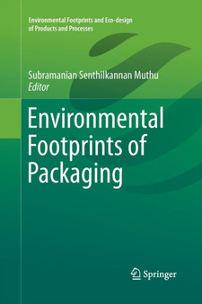 Environmental Footprints of Packaging by Subramanian Senthilkannan Muthu - Paperback