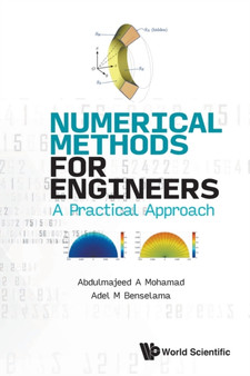 Numerical Methods For Engineers: A Practical Approach by Abdulmajeed A Mohamad - Paperback
