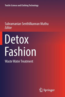 Detox Fashion : Waste Water Treatment by Subramanian Senthilkannan Muthu - Paperback