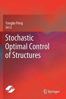 Stochastic Optimal Control of Structures by Yongbo Peng - Paperback