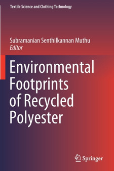Environmental Footprints of Recycled Polyester by Subramanian Senthilkannan Muthu - Paperback