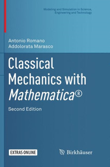 Classical Mechanics with Mathematica?? by Antonio Romano - Paperback