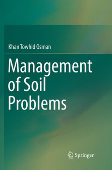 Management of Soil Problems by Khan Towhid Osman - Paperback
