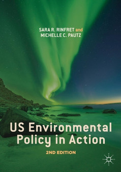 US Environmental Policy in Action by Sara R. Rinfret - Paperback