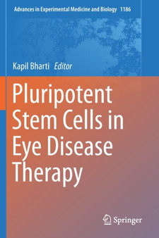Pluripotent Stem Cells in Eye Disease Therapy : 1186 by Kapil Bharti - Paperback