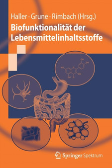 Biofunktionalitat der Lebensmittelinhaltsstoffe by Dirk Haller - Paperback
