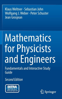 Mathematics for Physicists and Engineers : Fundamentals and Interactive Study Guide by Klaus Weltner - Hardback