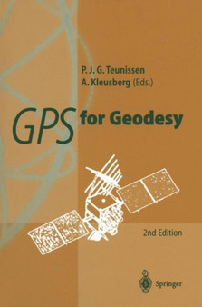 GPS for Geodesy by Peter J.G. Teunissen - Paperback