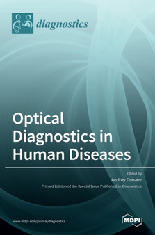 Optical Diagnostics in Human Diseases by Andrey Dunaev - Hardback