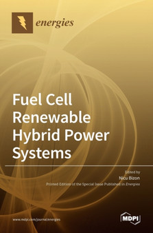 Fuel Cell Renewable Hybrid Power Systems by Bizon - Hardback