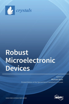 Robust Microelectronic Devices by Michael Waltl - Hardback