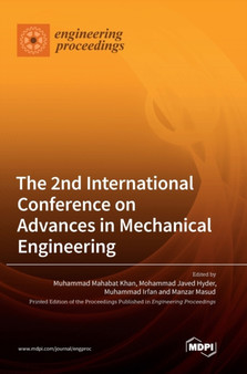 The 2nd International Conference on Advances in Mechanical Engineering by Muhammad Mahaba Khan - Hardback
