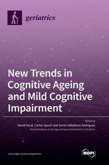 New Trends in Cognitive Ageing and Mild Cognitive Impairment by David Facal - Hardback