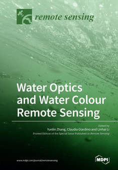 Water Optics and Water Colour Remote Sensing by Yunlin Zhang - Paperback