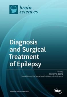 Diagnosis and Surgical Treatment of Epilepsy by Warren Boling - Paperback