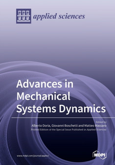 Advances in Mechanical Systems Dynamics by Alberto Doria - Paperback
