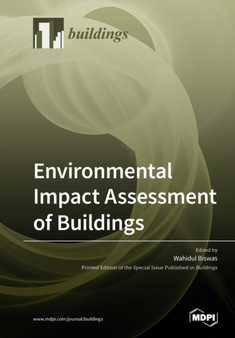 Environmental Impact Assessment of Buildings by Wahidul Biswas - Paperback