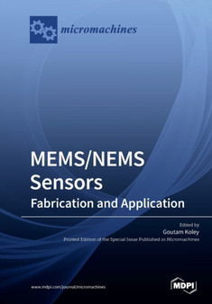 MEMS/NEMS Sensors : Fabrication and Application by Goutam Koley - Paperback