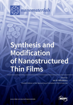 Synthesis and Modification of Nanostructured Thin Films by Ion N Mihailescu - Paperback