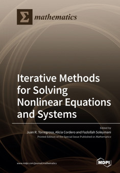Iterative Methods for Solving Nonlinear Equations and Systems by Juan R Torregrosa - Paperback