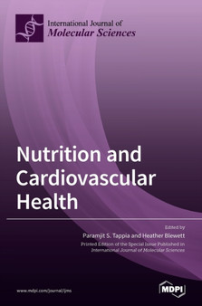 Nutrition and Cardiovascular Health by Paramjit S Tappia - Hardback