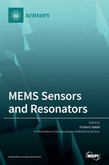 MEMS Sensors and Resonators by Frederic Nabki - Hardback