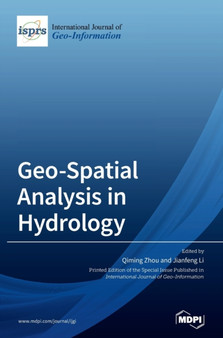 Geo-Spatial Analysis in Hydrology by Qiming Zhou - Hardback