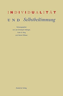 Individualitat Und Selbstbestimmung by Jan-Christoph Heilinger - Hardback