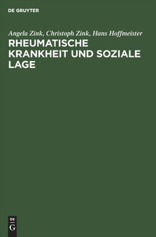 Rheumatische Krankheit und soziale Lage by Angela Zink - Hardback