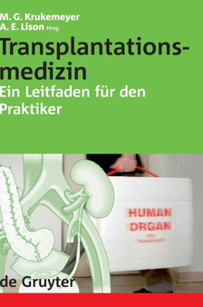 Transplantationsmedizin : Ein Leitfaden fur den Praktiker by Manfred Georg Krukemeyer - Hardback