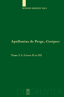Livres II et III. Commentaire historique et mathematique, edition et traduction du texte arabe by Roshdi Rashed - Hardback