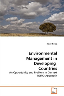 Environmental Management in Developing Countries by David Tsetse - Paperback