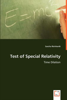 Test of Special Relativity - Time Dilation by Sascha Reinhardt - Paperback