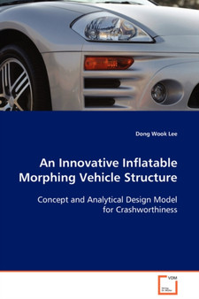 An Innovative Inflatable Morphing Vehicle Structure by Dong Wook Lee - Paperback