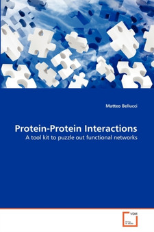 Protein-Protein Interactions by Matteo Bellucci - Paperback