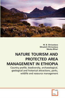 Nature Tourism and Protected Area Management in Ethiopia by M B Shrivastava - Paperback